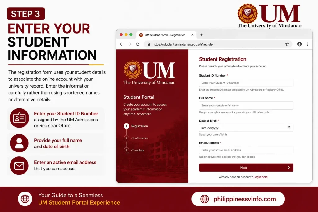 Step 3: Enter Your Student Information

The registration form uses your student details to associate the online account with your university record. Enter the information carefully rather than using shortened names or alternative details.